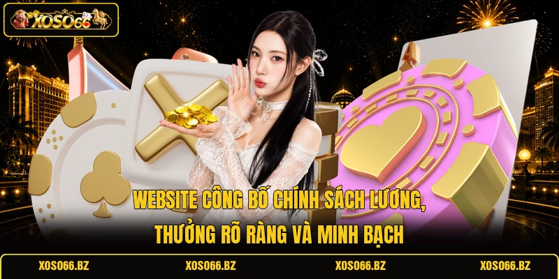 XOSO66 Tuyển Dụng - Job Ngon, Lương Cao, Đãi Ngộ Cực Tốt 2 Website công bố chính sách lương, thưởng rõ ràng và minh bạch