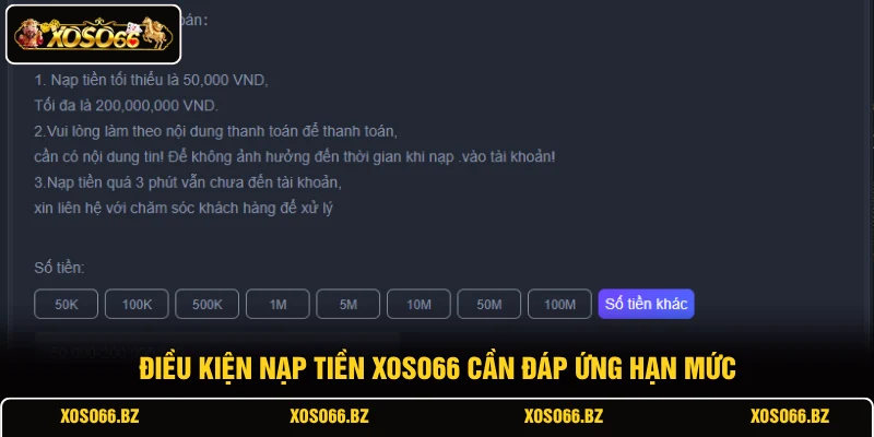 Điều kiện nạp tiền XOSO66 cần đáp ứng hạn mức