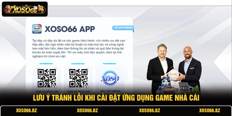 Lưu ý tránh lỗi khi cài đặt ứng dụng game nhà cái