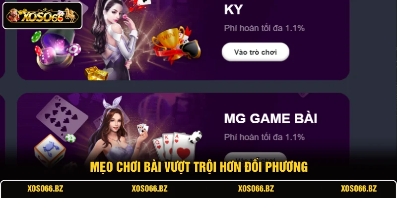 Game Bài XOSO66 4 Mẹo chơi bài vượt trội hơn đối phương