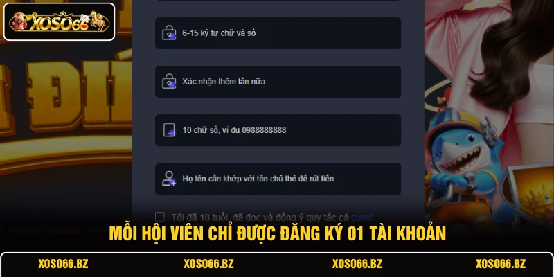 Mỗi hội viên chỉ được đăng ký 01 tài khoản