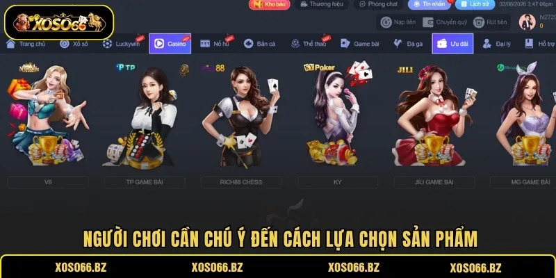 XOSO66 23 Người chơi cần chú ý đến cách lựa chọn sản phẩm