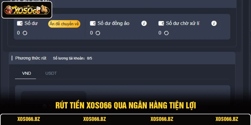Rút Tiền XOSO66 1 Rút tiền XOSO66 qua ngân hàng tiện lợi