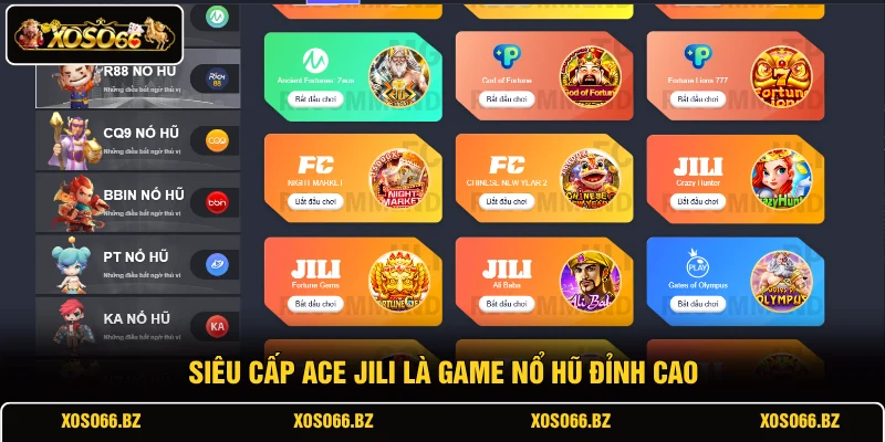 Siêu cấp ACE JILI là game nổ hũ đỉnh cao